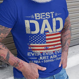 Personalized Gifts for Dad T Shirt - Dad Gifts from Daughter, Son - Dad Birthday Gift-Best Dad Ever Tshirt